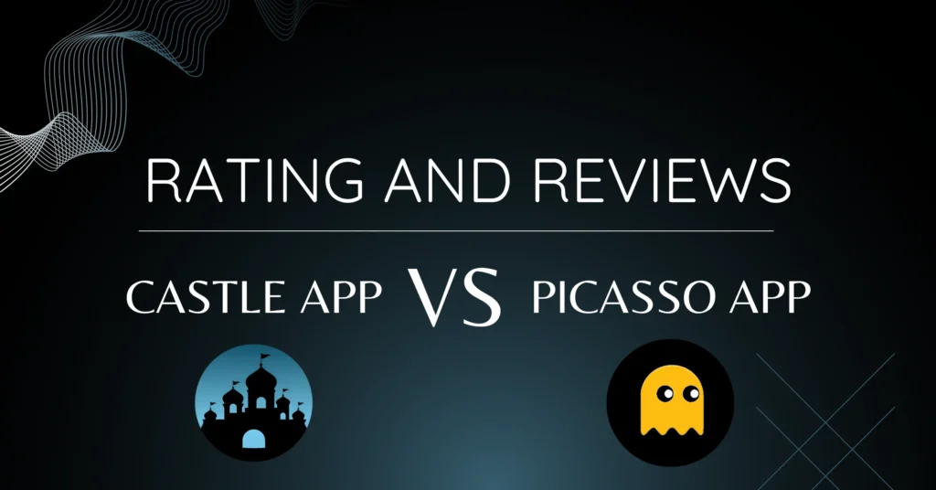 Rating and reviews Castle app vs Picasso App 1024x536 1