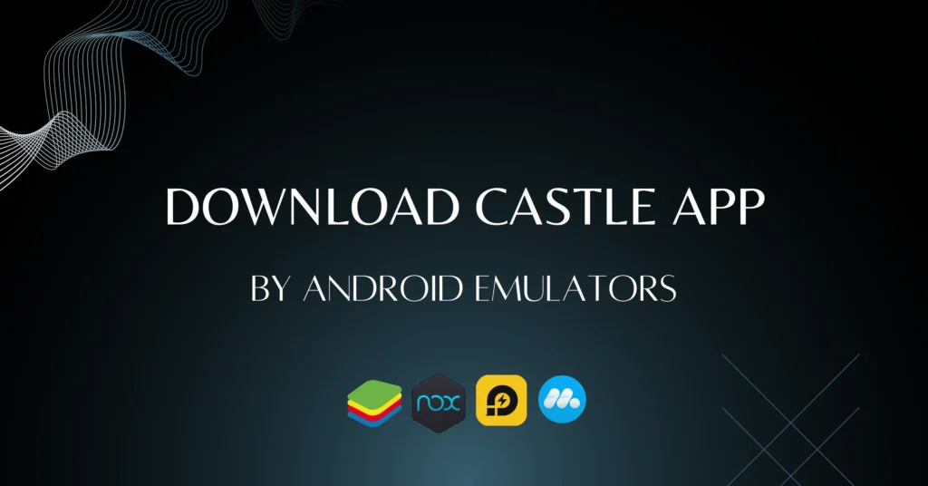 download castle by android emulators 1024x536 1